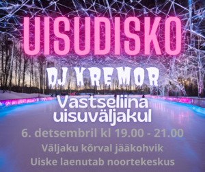 6. detsembril 2024 kl 19.00 toimub Vastseliina uisuväljakul uisudisko uiske saab laenutada noortemajast (3 euri paar). The post Uisudisko appeared first on Vast